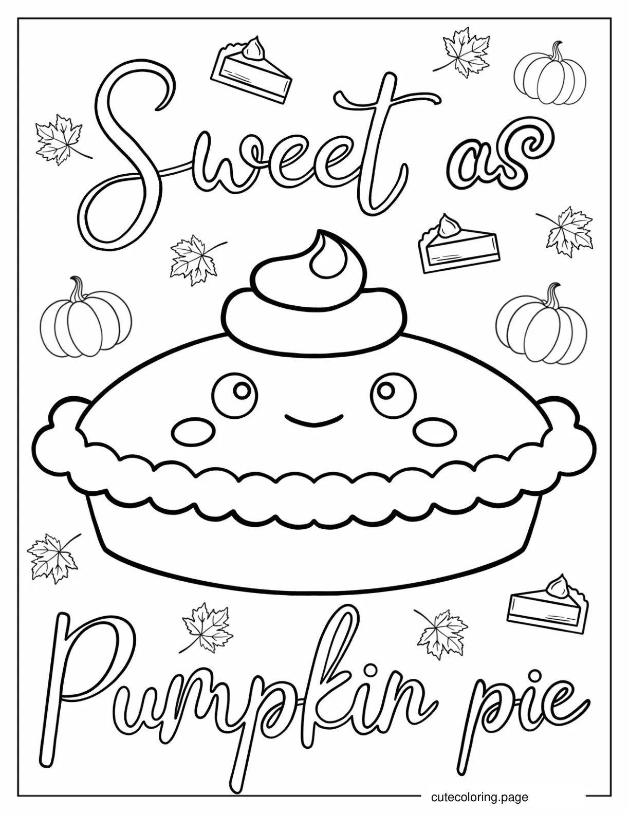 Kawaii Sweet As Pumpkin Pie Coloring Page For Preschoolers coloring page