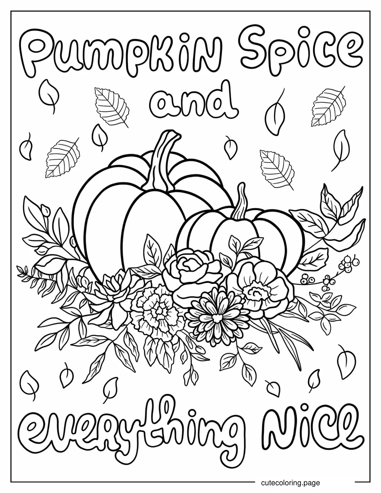 Pumpkin Spice And Everything Nice coloring page